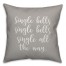 Single All The Way in Gray 18x18 Spun Poly Pillow