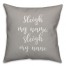 Sleigh My Name in Gray 18x18 Spun Poly Pillow