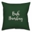Bah Humbug in Dark Green 18x18 Spun Poly Pillow