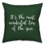 It's The Most Wonderful Time Of The Year in Dark Green 18x18 Spun Poly Pillow