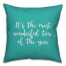 It's The Most Wonderful Time Of The Year in Teal 18x18 Spun Poly Pillow