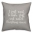 Bake Stuff And Watch Christmas Movies in Gray 18x18 Spun Poly Pillow Cover