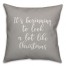 It's Beginning To Look A Lot Like Christmas in Gray 18x18 Spun Poly Pillow Cover