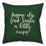 Anyone Else Find Santa A Little Creepy? in Dark Green 18x18 Spun Poly Pillow Cover