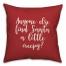 Anyone Else Find Santa A Little Creepy? in Red 18x18 Spun Poly Pillow Cover