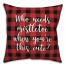 Who Needs Mistletoe When You're This Cute? in Buffalo Check Plaid 18x18 Spun Poly Pillow Cover