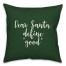 Dear Santa, Define Good in Dark Green 18x18 Spun Poly Pillow Cover