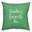 Santa's Favorite Ho in Light Green 18x18 Spun Poly Pillow Cover