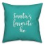 Santa's Favorite Ho in Teal 18x18 Spun Poly Pillow Cover