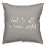 And To All A Good Night in Gray 18x18 Spun Poly Pillow Cover