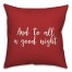 And To All A Good Night in Red 18x18 Spun Poly Pillow Cover