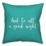 And To All A Good Night in Teal 18x18 Spun Poly Pillow Cover