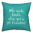 Who Needs Santa When You've Got Grandma? in Teal 18x18 Spun Poly Pillow Cover