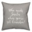 Who Needs Santa When You've Got Grandpa? in Gray 18x18 Spun Poly Pillow Cover