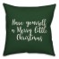 Have Yourself A Merry Little Christmas in Dark Green 18x18 Spun Poly Pillow Cover