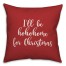 I'll Be Hohohome For Christmas in Red 18x18 Spun Poly Pillow Cover