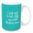 I Just Want To Bake Stuff And Watch Christmas Movies in Teal 15 oz Mug