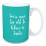 You're Never Too Old To  Believe In Santa in Red 15 oz Mug