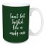 Sweet But Twisted Like A Candy Cane in Dark Green 15 oz Mug