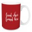 Good Cheer Found Here in Red 15 oz Mug