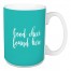 Good Cheer Found Here in Teal 15 oz Mug