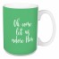 Oh Come Let Us Adore Him in Light Green 15 oz Mug