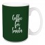 Coffee For Santa in Dark Green 15 oz Mug