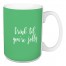 Drink Til You're Jolly in Light Green 15 oz Mug