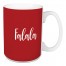 Falala in Red 15 oz Mug