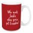 Who Needs Santa When You've Got Grandma? in Red 15 oz Mug