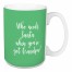Who Needs Santa When You've Got Grandpa? in Light Green 15 oz Mug