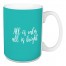 All Is Calm All Is Bright in Teal 15 oz Mug
