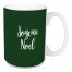Joyeux Noel in Dark Green 15 oz Mug