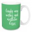 Candy Cane Wishes And Mistletoe Kisses in Light Green 15 oz Mug