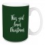 This Girl Loves Christmas in Dark Green 15 oz Mug