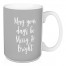 May Your Days Be Merry & Bright in Gray 15 oz Mug