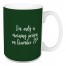 I'm Only A Morning Person On December 25th in Dark Green 15 oz Mug