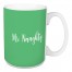 Mr. Naughty in Light Green 15 oz Mug