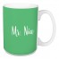 Mr. Nice in Light Green 15 oz Mug