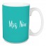 Mrs. Nice in Teal 15 oz Mug
