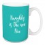 Naughty Is The New Nice in Teal 15 oz Mug