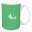 #Nice in Light Green 15 oz Mug