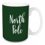 North Pole in Dark Green 15 oz Mug