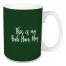 Bah Humbug in Dark Green 15 oz Mug