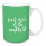 Proud Member Of The Naughty List in Light Green 15 oz Mug