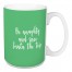 Be Naughty And Save Santa The Trip in Light Green 15 oz Mug