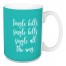 Single All The Way in Green 15 oz Mug