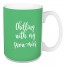Chilling With My Snow-mies in Light Green 15 oz Mug