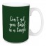 Don't Get Your Tinsel In A Tangle in Dark Green 15 oz Mug