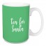 Tea For Santa in Light Green 15 oz Mug